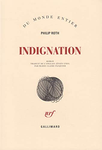 NÃ©mÃ©sis: courts romans - Indignation (9782070123094) by Roth, Philip