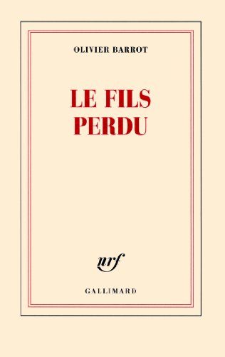 Imagen de archivo de Le fils perdu (Blanche) (French Edition) a la venta por mountain