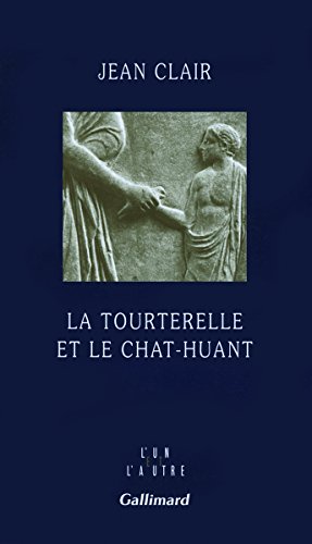 Beispielbild fr La tourterelle et le chat-huant: Journal 2007-2008 zum Verkauf von Ammareal