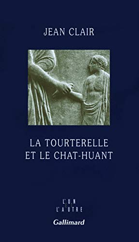 9782070124169: La tourterelle et le chat-huant: Journal 2007-2008