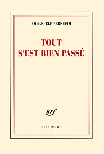 Stock image for Tout s'est bien pass  for sale by Better World Books: West