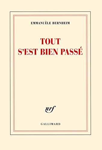 Stock image for Tout s'est bien pass for sale by Better World Books: West