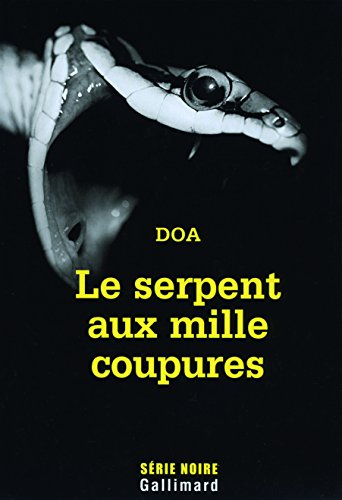 Imagen de archivo de Le serpent aux mille coupures a la venta por Ammareal