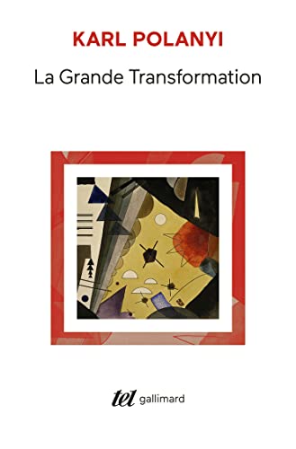 Stock image for La Grande Transformation : Aux origines politiques et conomiques de notre temps for sale by medimops
