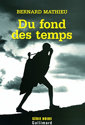 Stock image for Du fond des temps for sale by Ammareal