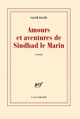 Beispielbild fr Amours et aventures de Sindbad le Marin zum Verkauf von Ammareal