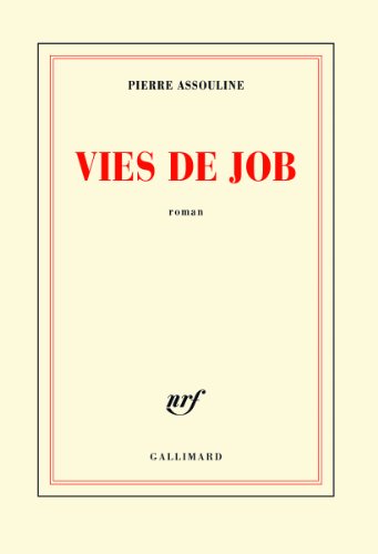 Stock image for Vies de Job - PRIX MEDITERRANEE FRANCAIS 2011 for sale by Librairie Th  la page