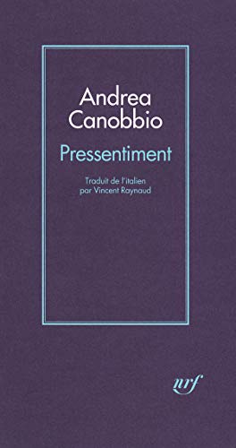 Stock image for Pressentiment [Paperback] Canobbio,Andrea and Raynaud,Vincent for sale by LIVREAUTRESORSAS