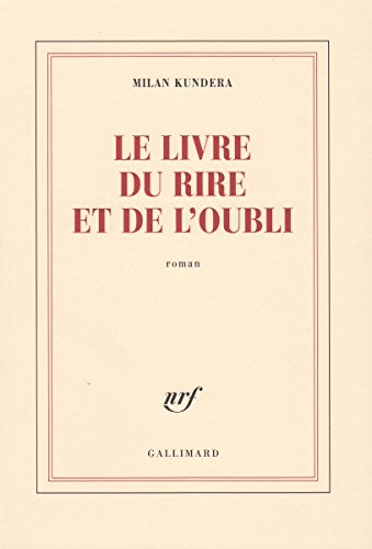 Stock image for Le livre du rire et de l'oubli for sale by medimops