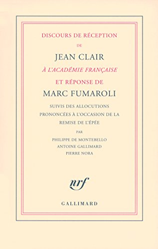 Stock image for Discours de rception de Jean Clair  l'Acadmie Franaise et rponse de Marc Fumaroli for sale by Ammareal