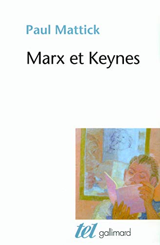 Beispielbild fr Marx et Keynes zum Verkauf von Chapitre.com : livres et presse ancienne