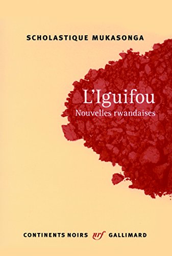 Imagen de archivo de L'Iguifou: Nouvelles rwandaises a la venta por ThriftBooks-Dallas