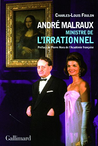 Stock image for Andr Malraux, ministre de l'Irrationnel for sale by Ammareal