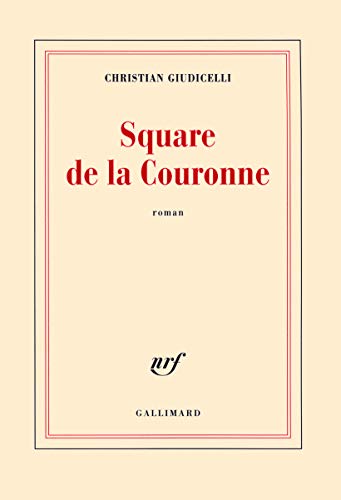 Imagen de archivo de Square de la Couronne Giudicelli,Christian a la venta por LIVREAUTRESORSAS