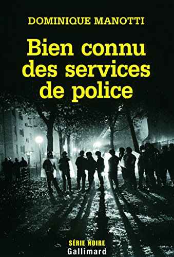 9782070128327: Bien connu des services de police (French Edition)