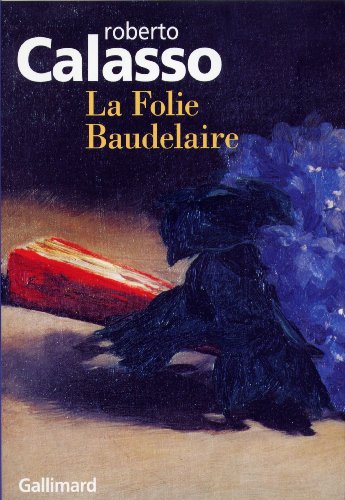 Stock image for La Folie Baudelaire for sale by Ammareal