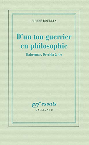 Stock image for D'un ton guerrier en philosophie: Habermas, Derrida & Co for sale by medimops