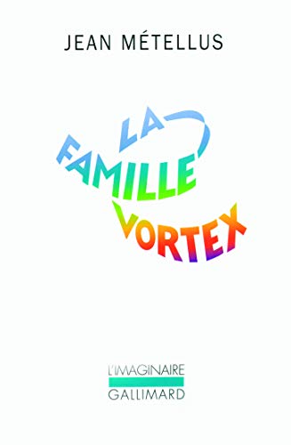 Beispielbild fr La famille Vortex zum Verkauf von La Bouquinerie des Antres