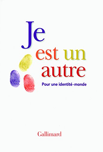 Imagen de archivo de Je est un autre : Pour une identit-monde a la venta por Better World Books Ltd