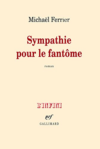 Imagen de archivo de Sympathie Pour Le Fantme a la venta por RECYCLIVRE