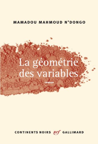 Stock image for La g om trie des variables [Paperback] N'Dongo,Mamadou Mahmoud for sale by LIVREAUTRESORSAS