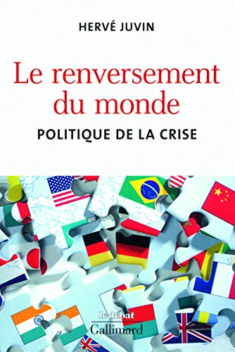 Beispielbild fr Le renversement du monde : Politique de la crise zum Verkauf von Ammareal