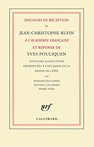 Beispielbild fr Discours de r ception de Jean-Christophe Rufin  l'Acad mie française et r ponse d'Yves Pouliquen [Paperback] Pouliquen,Yves and Rufin,Jean-Christophe zum Verkauf von LIVREAUTRESORSAS