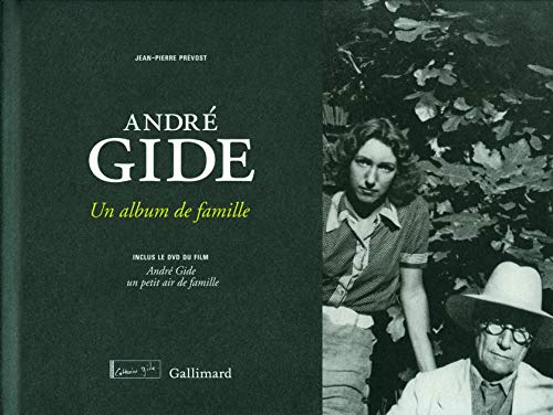 AndrÃ Gide: Un album de famille [Hardcover] PrÃ vost,Jean-Pierre - PrÃ vost,Jean-Pierre