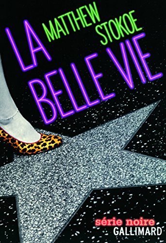 9782070131105: La belle vie