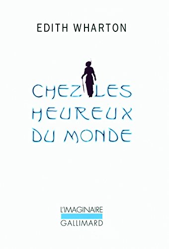 9782070131198: Chez les heureux du monde