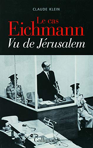 Stock image for Le cas Eichmann: Vu de Jrusalem for sale by Ammareal