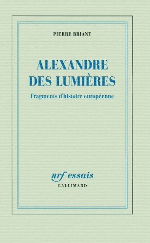 Beispielbild fr Alexandre des Lumires: Fragments d'histoire europenne zum Verkauf von medimops