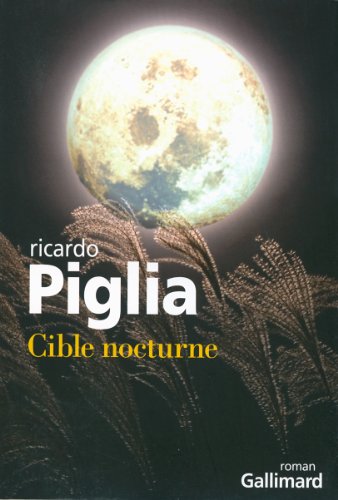 9782070132232: Cible nocturne (French Edition)