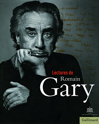 Lectures de Romain Gary (9782070132379) by Le Tellier, HervÃ©; Sacotte, Mireille; Clermont-Tonnerre, AdÃ©laÃ¯de De; Fauconnier, Bernard; Grenier, Roger; Huston, Nancy; Bayard, Pierre;...