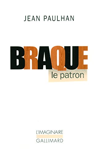 Stock image for Braque le patron [Pocket Book] Paulhan,Jean for sale by LIVREAUTRESORSAS