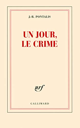 Beispielbild fr Un Jour, Le Crime zum Verkauf von RECYCLIVRE