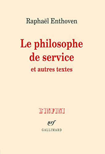 Beispielbild fr Le philosophe de service et autres textes zum Verkauf von medimops