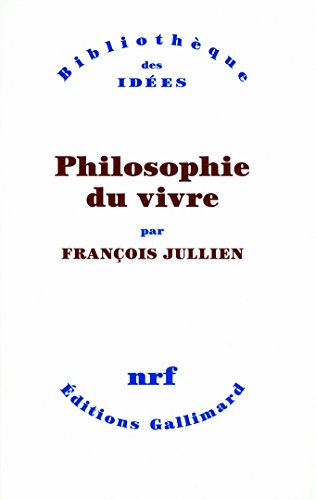 Beispielbild fr Philosophie du vivre zum Verkauf von Librairie Th  la page