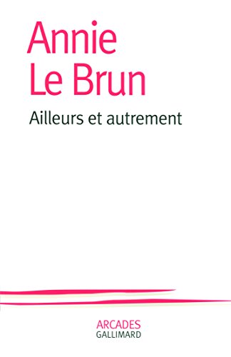 Beispielbild fr Ailleurs Et Autrement zum Verkauf von RECYCLIVRE