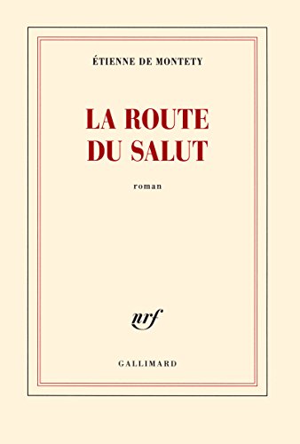 Beispielbild fr La route du salut (Blanche) (French Edition) zum Verkauf von Better World Books