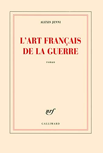 Beispielbild fr L'Art francais de la guerre (French Edition) zum Verkauf von Wonder Book