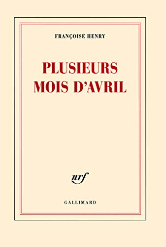 9782070134786: Plusieurs mois d'avril