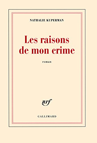 Stock image for Les raisons de mon crime for sale by Ammareal