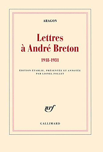 9782070135202: Lettres  Andr Breton (1918-1931)