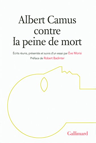 9782070135547: Albert Camus contre la peine de mort (French Edition)