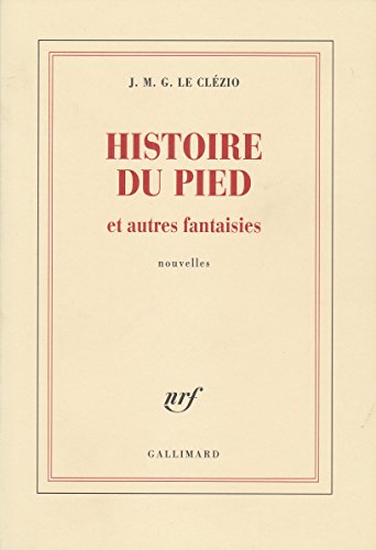Stock image for Histoire du pied et autres fantaisies for sale by Ammareal