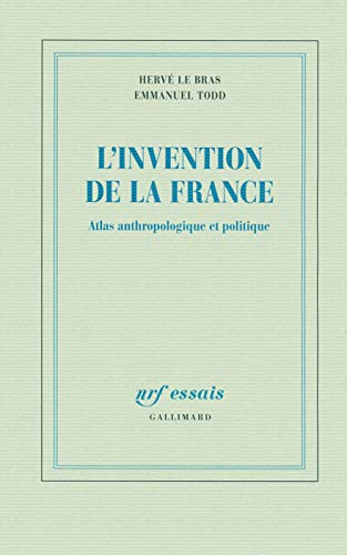 Stock image for L'invention de la France: Atlas anthropologique et politique for sale by Bahamut Media