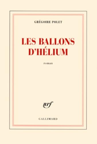 9782070136834: Les ballons d'hlium