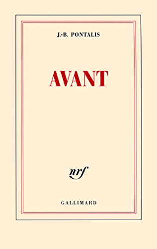 Avant (9782070136858) by Pontalis, J.-B.