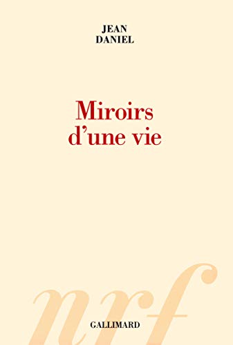 9782070137893: Miroirs d'une vie